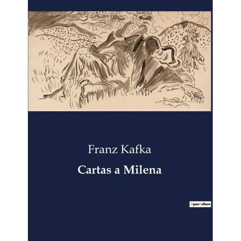 Cartas a Milena -- Franz Kafka